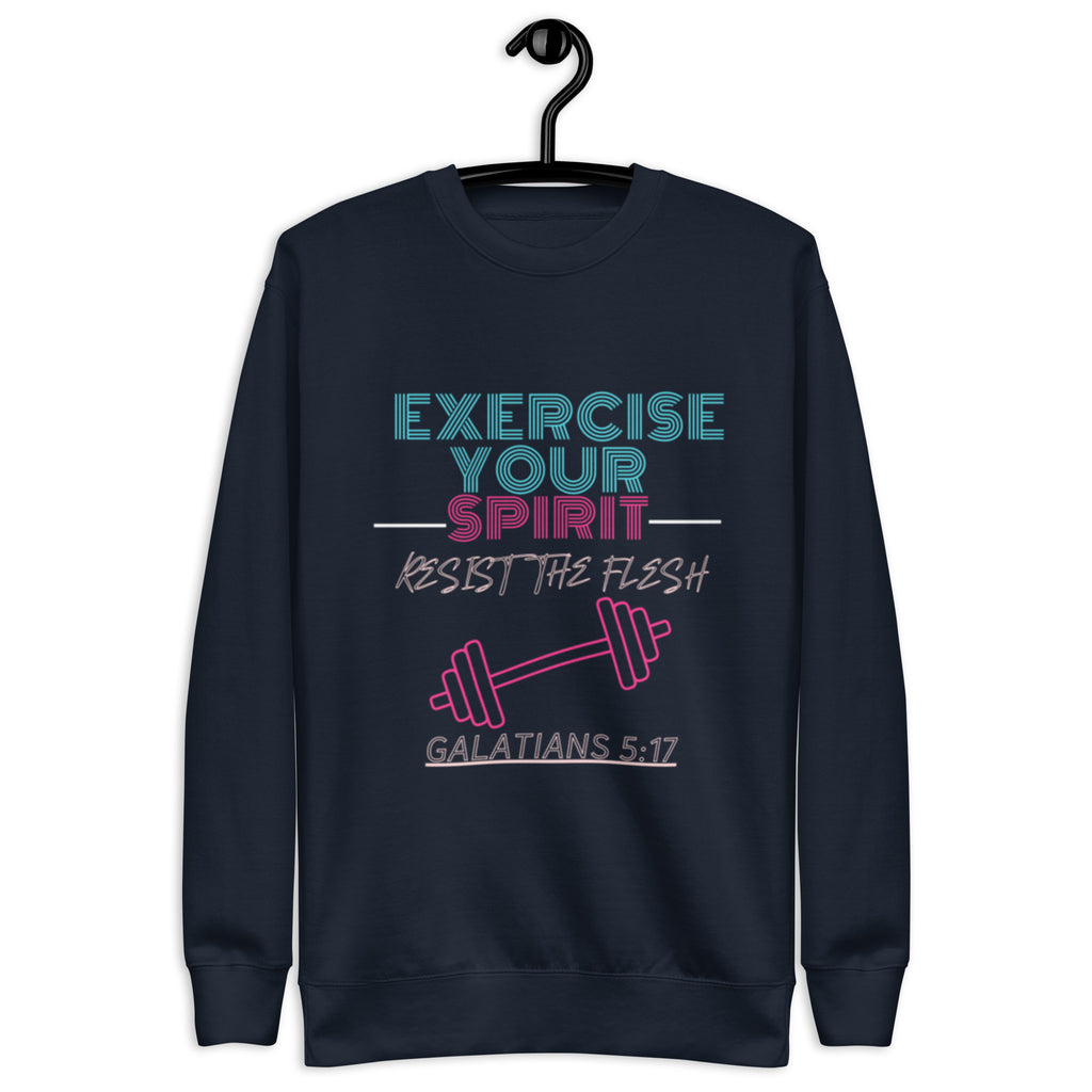 Exercise Your Spirit Sweatshirt