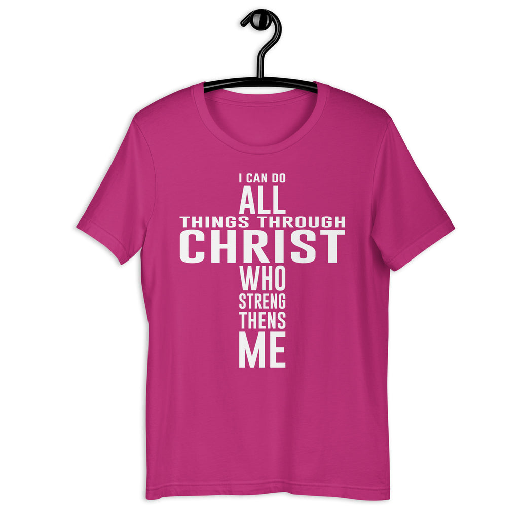 Christ Who Strengthens Me T-Shirt