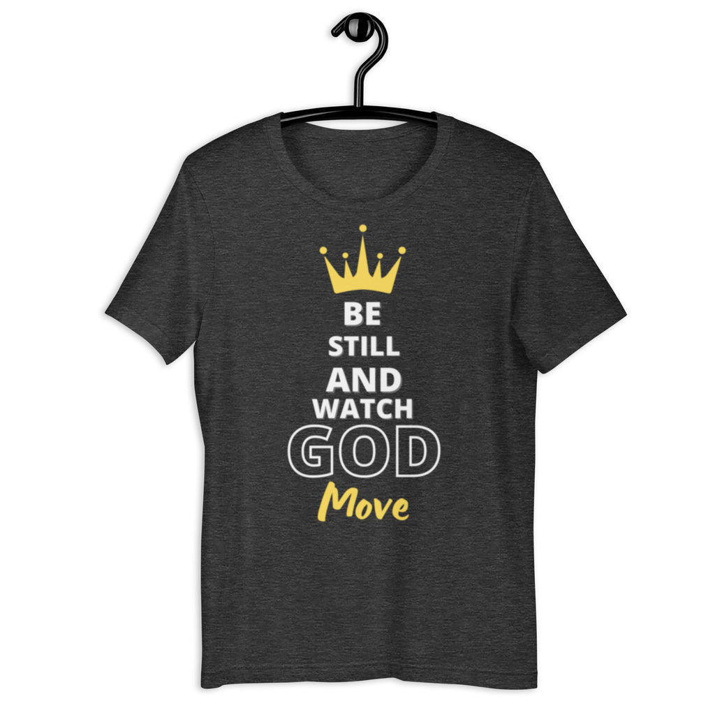 Watch God move t-shirt