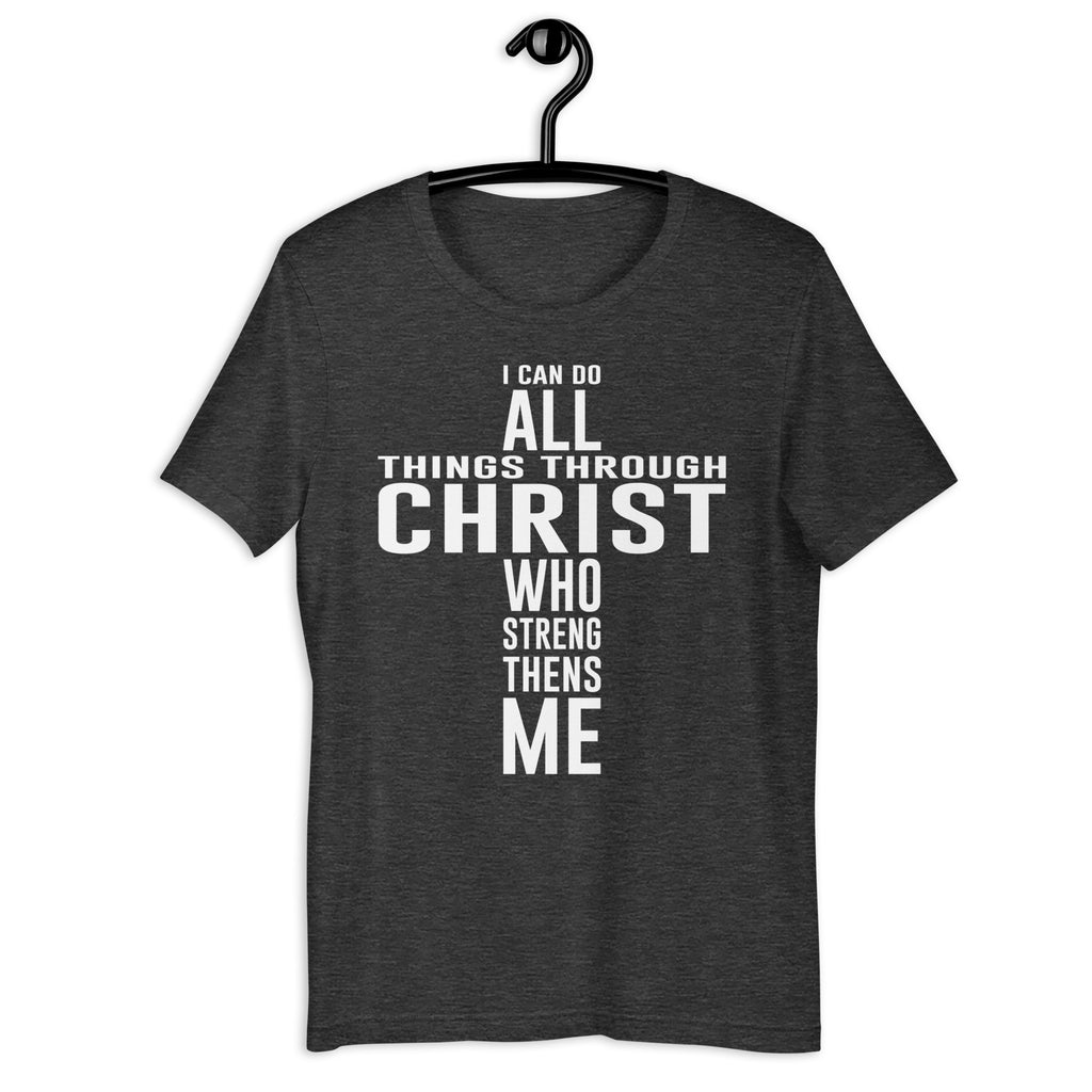 Christ Who Strengthens Me T-Shirt