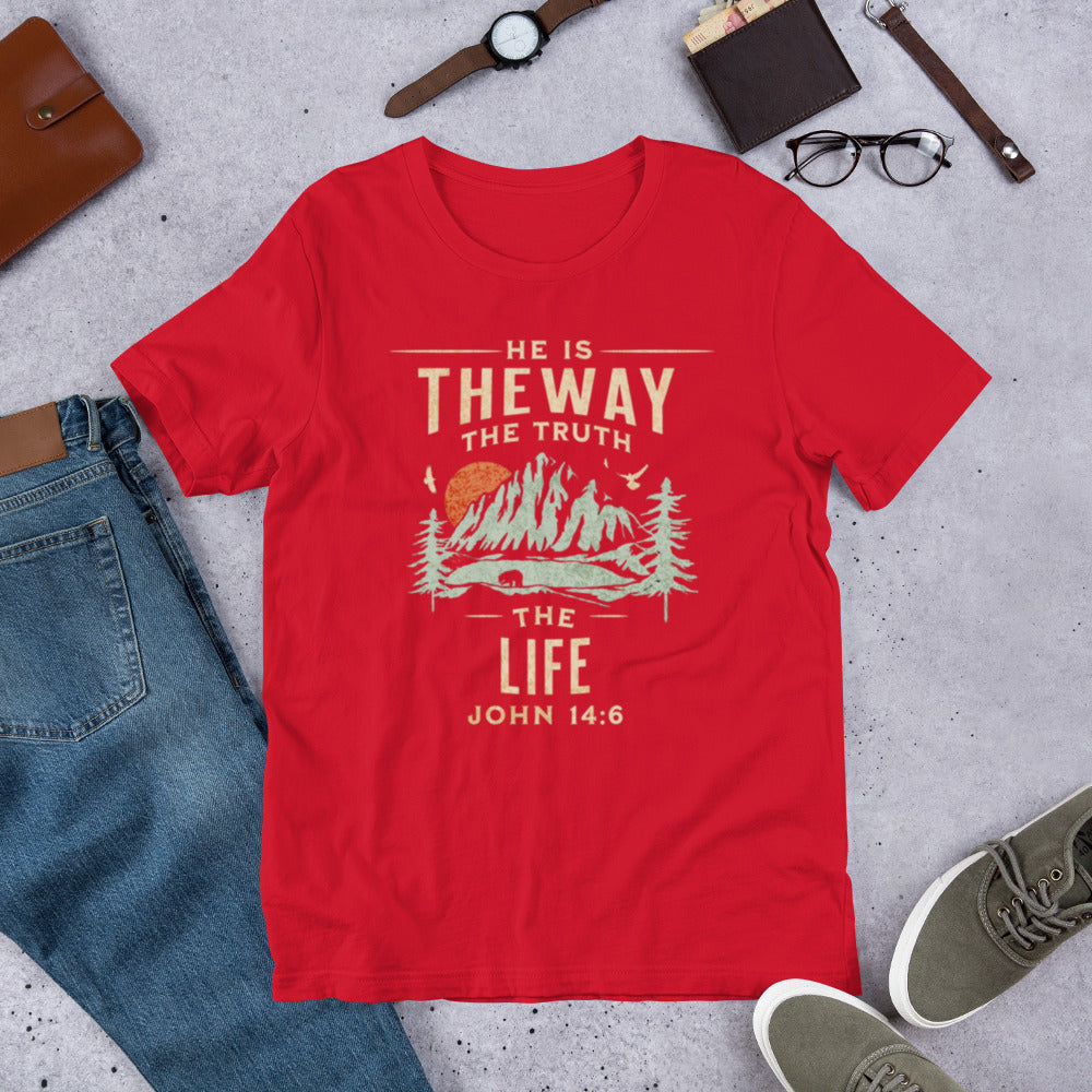 He Is the Way the Truth the Life T-Shirt