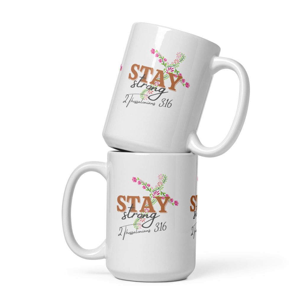 stay strong white glossy mug